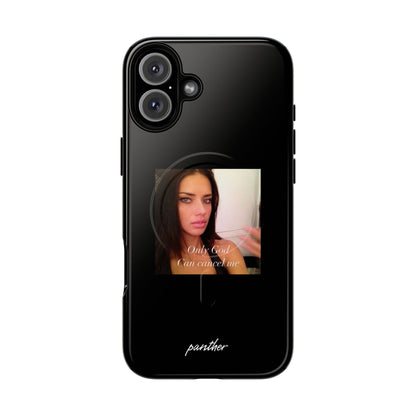 "Only God Can Cancel Me" (Black) (Magsafe)