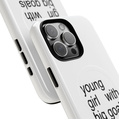 Young Girl With Big Goals (Magsafe)