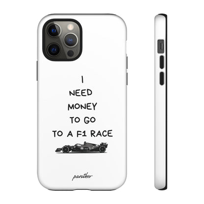 I Need Money To Go To A F1 Race.