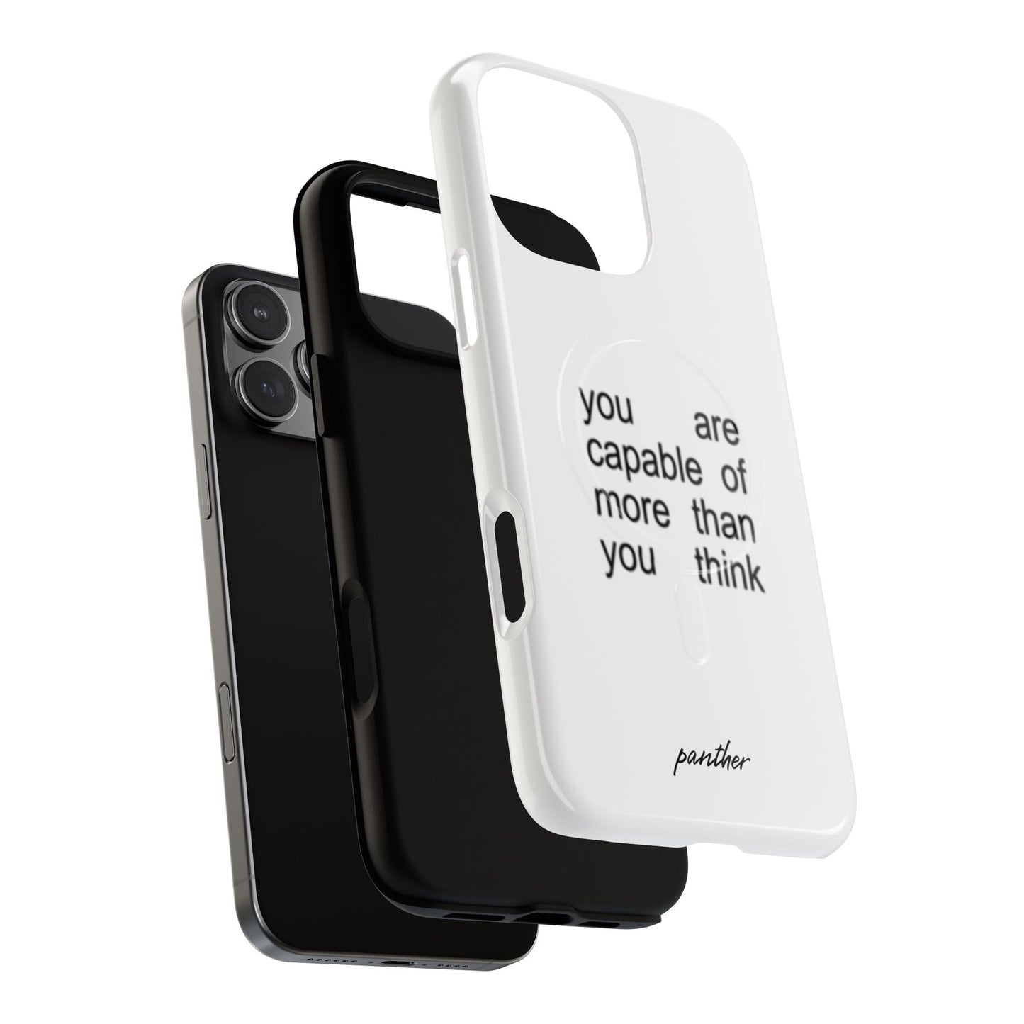 You Are Capable Of More Than You Think (Magsafe)