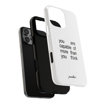You Are Capable Of More Than You Think (Magsafe)