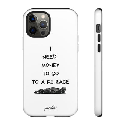 I Need Money To Go To A F1 Race.