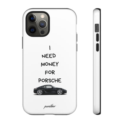 I Need Money For Porsche.