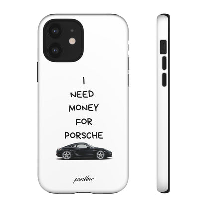 I Need Money For Porsche.