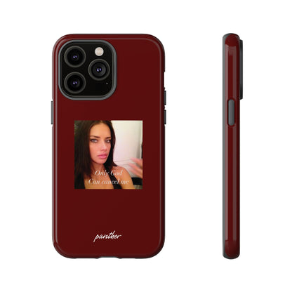 "Only God Can Cancel Me" (Red)