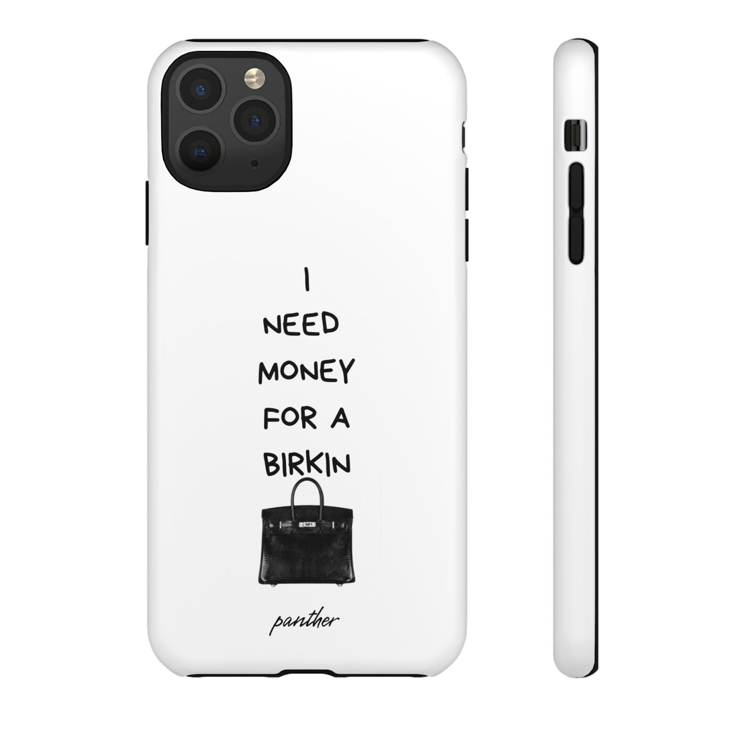 I Need Money For A Birkin.