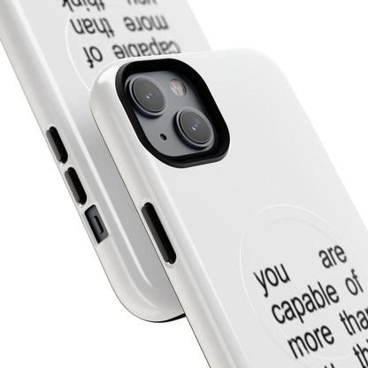 You Are Capable Of More Than You Think (Magsafe)