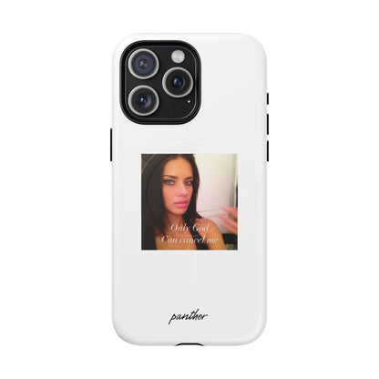 "Only God Can Cancel Me" (White) (Magsafe).