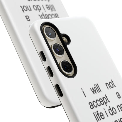 I Will Not Accept A Life I Do Not Deserve