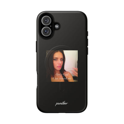 "Only God Can Cancel Me" (Black) (Magsafe)