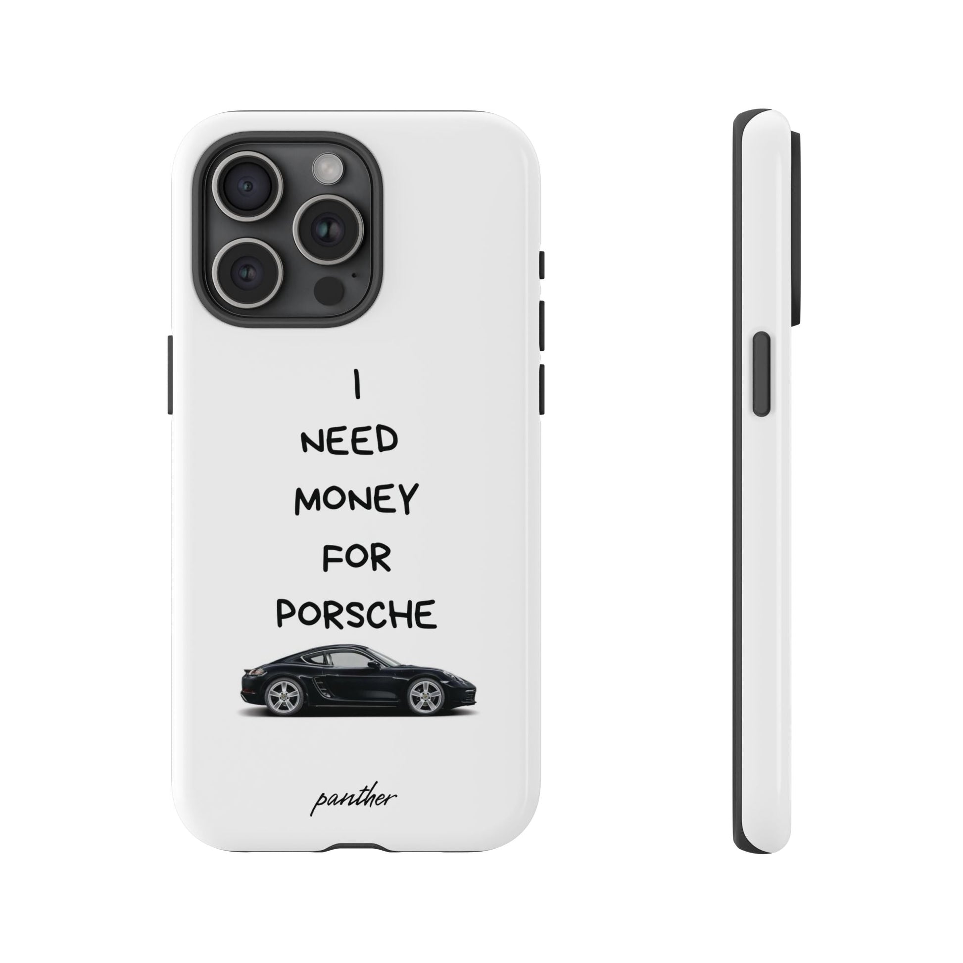 I Need Money For Porsche.