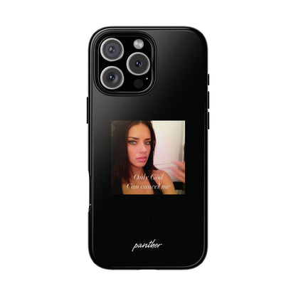 "Only God Can Cancel Me" (Black)