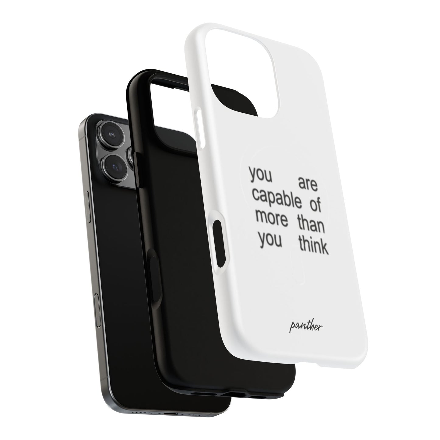 You Are Capable Of More Than You Think (Magsafe)