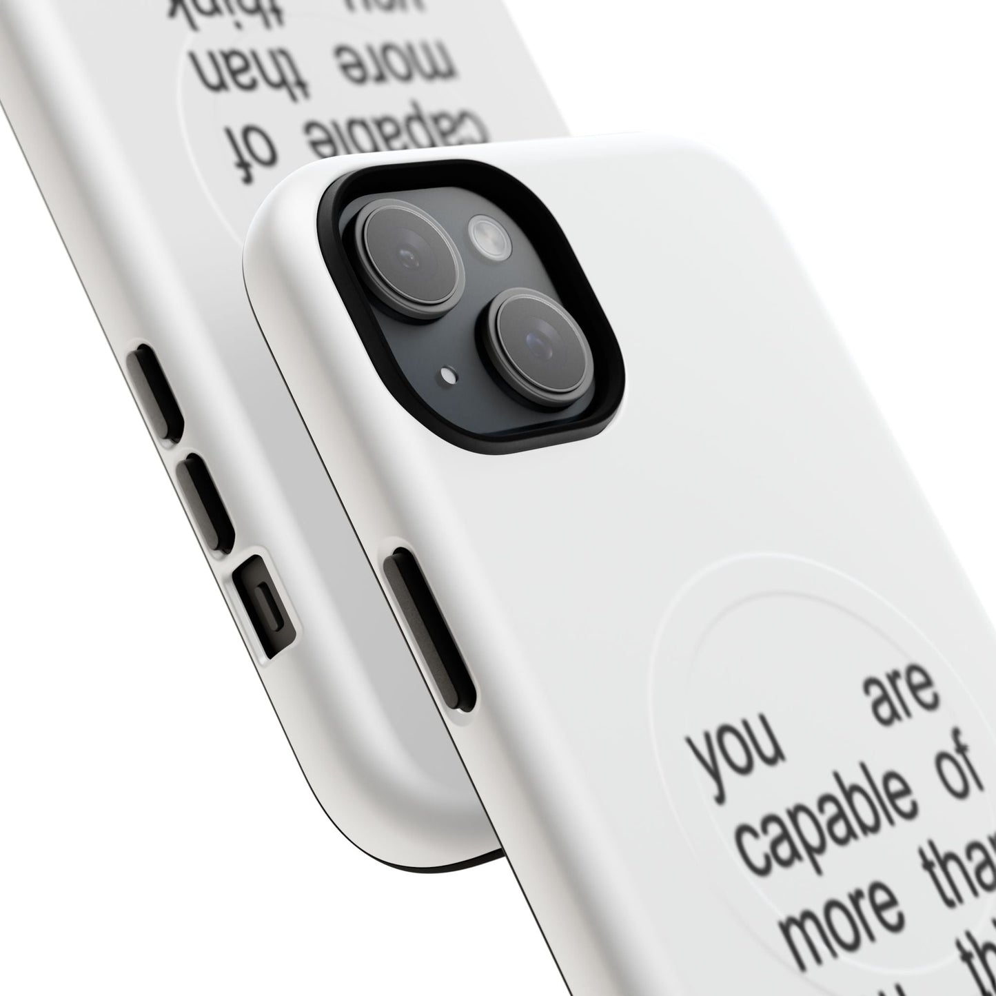 You Are Capable Of More Than You Think (Magsafe)