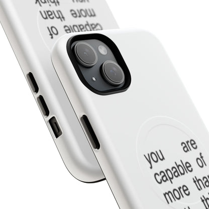 You Are Capable Of More Than You Think (Magsafe)