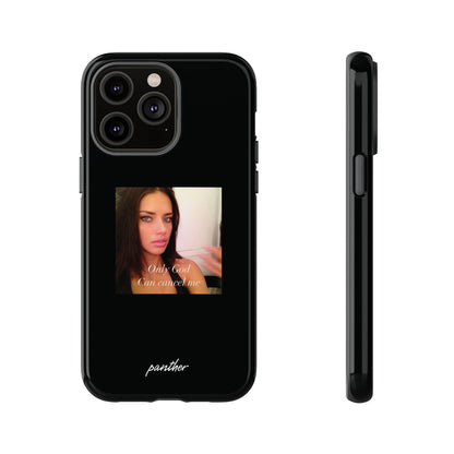 "Only God Can Cancel Me" (Black)