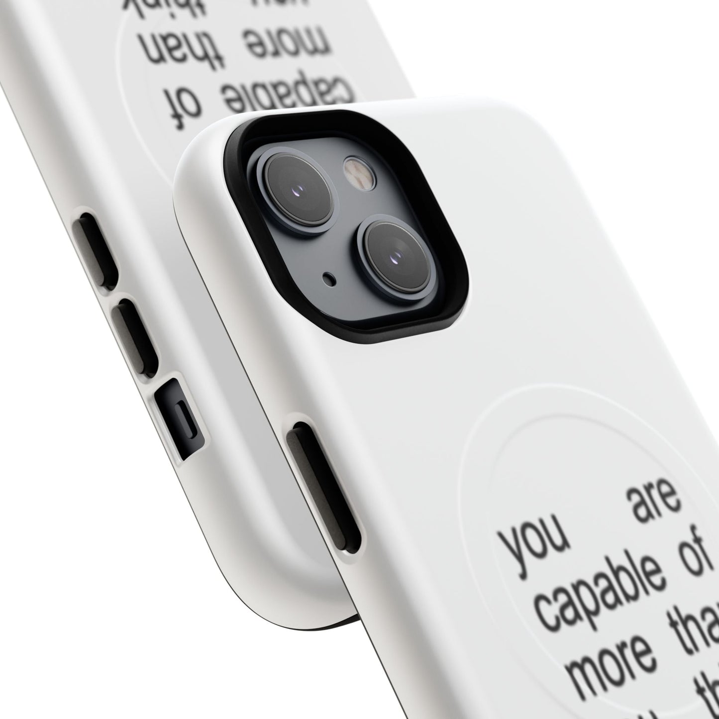 You Are Capable Of More Than You Think (Magsafe)