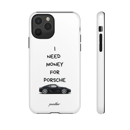 I Need Money For Porsche.