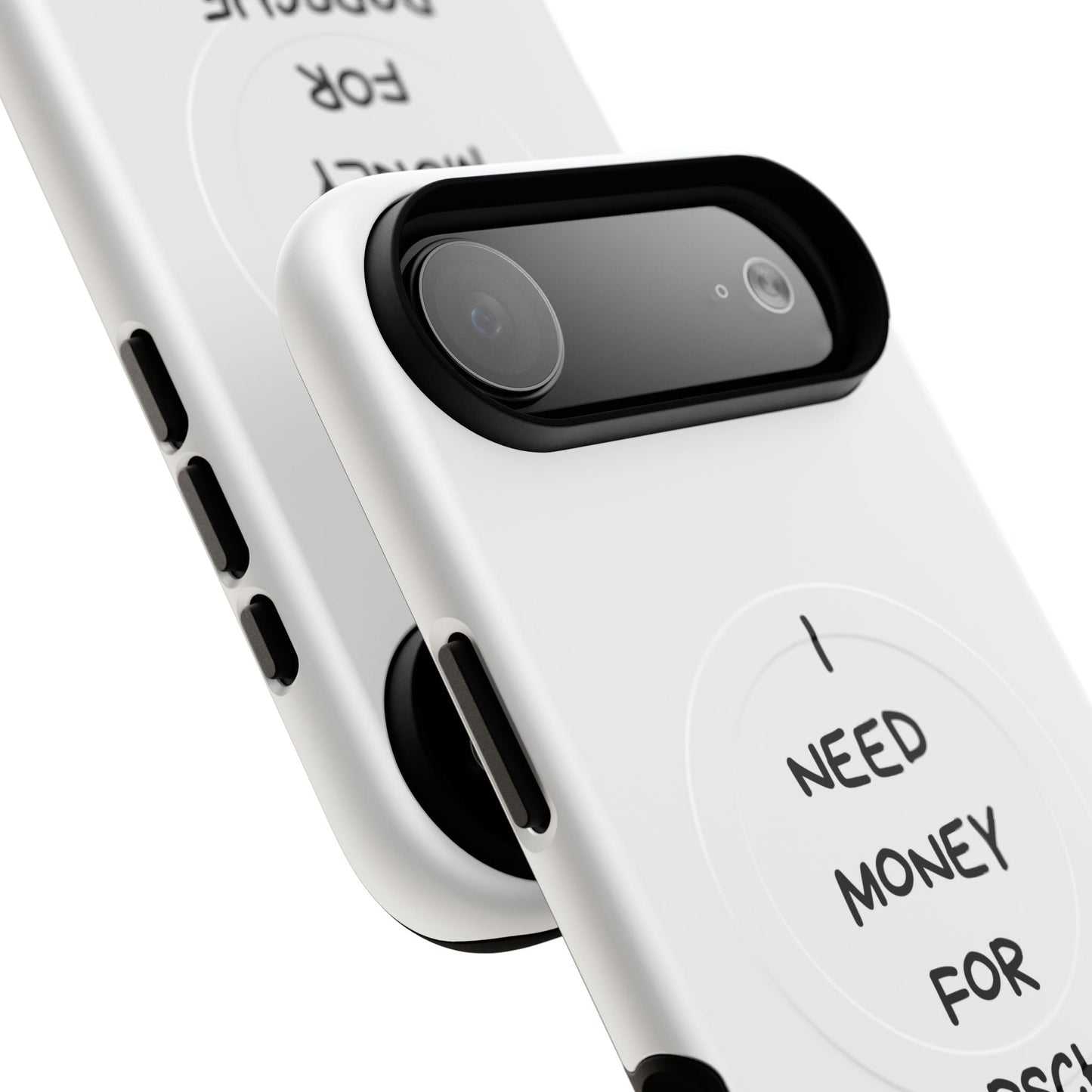 I Need Money For Porsche (Magsafe)