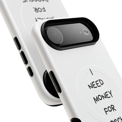 I Need Money For Porsche (Magsafe)