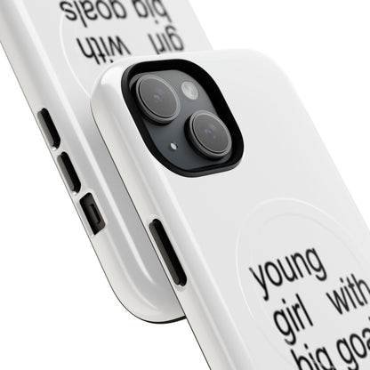 Young Girl With Big Goals (Magsafe)