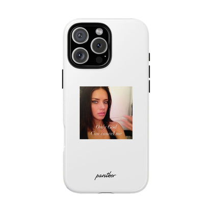 "Only God Can Cancel Me" (White)