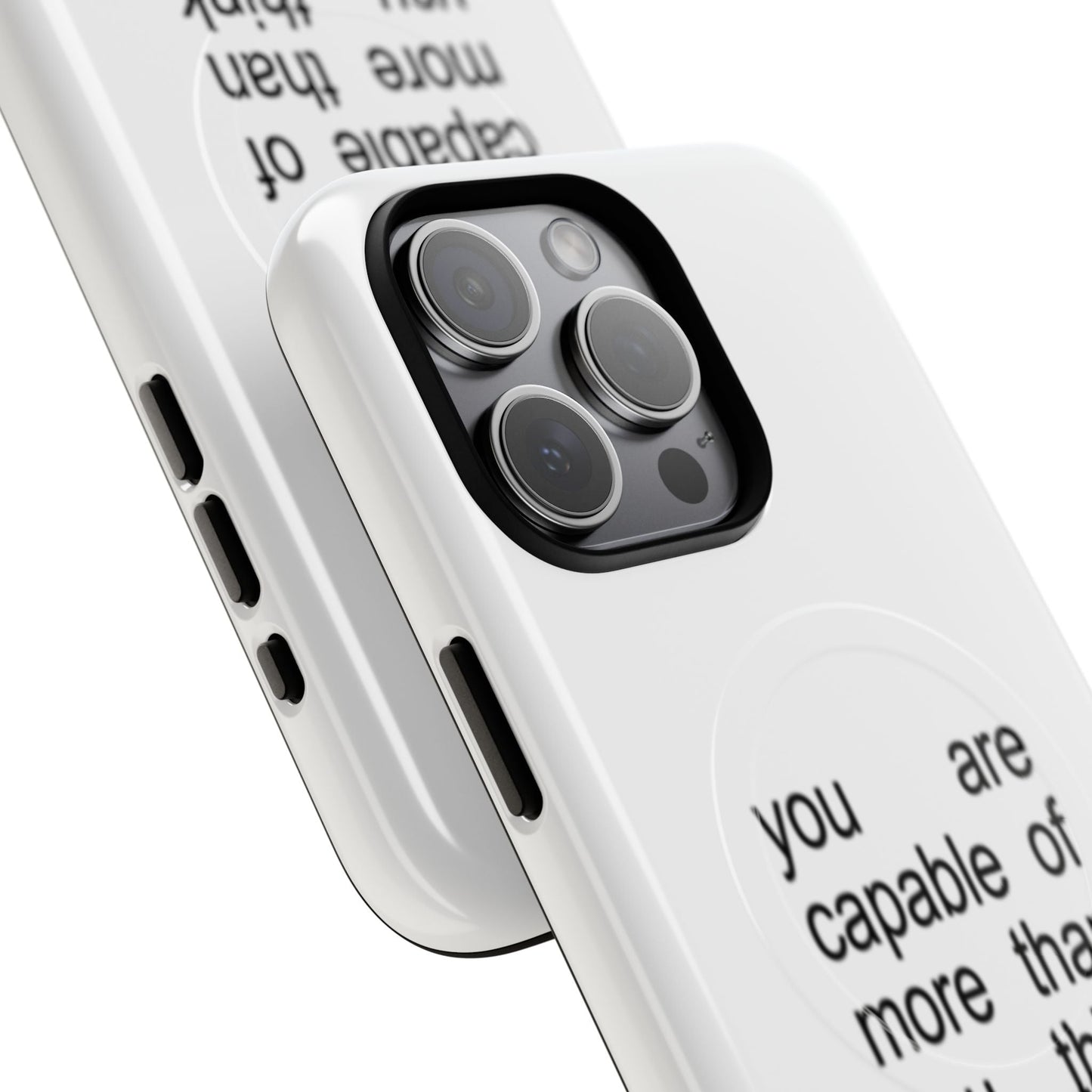 You Are Capable Of More Than You Think (Magsafe)