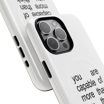 You Are Capable Of More Than You Think (Magsafe)