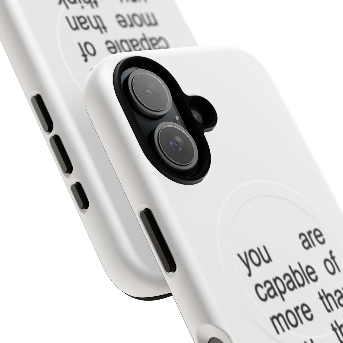 You Are Capable Of More Than You Think (Magsafe)