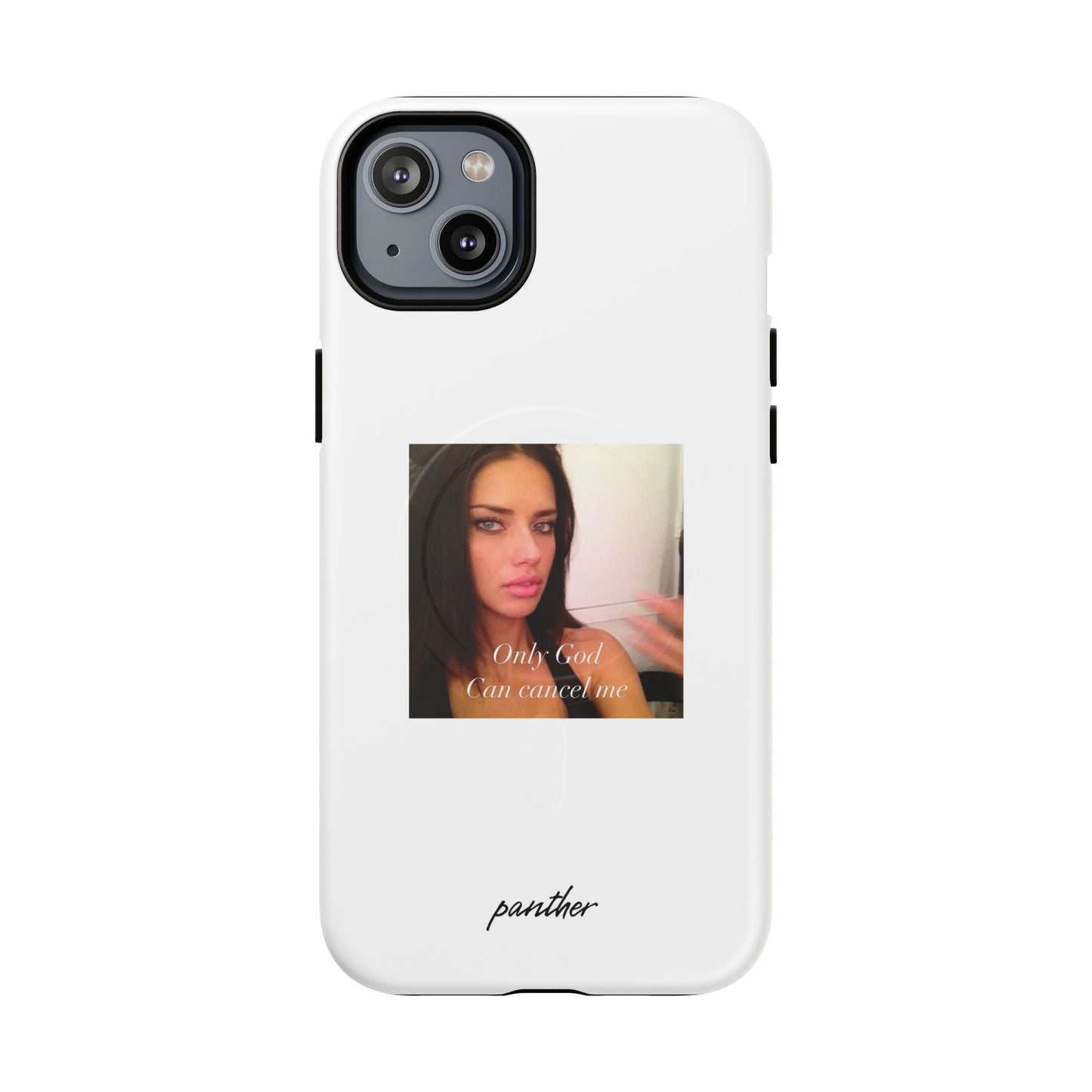 "Only God Can Cancel Me" (White) (Magsafe).