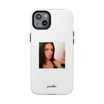 "Only God Can Cancel Me" (White) (Magsafe).