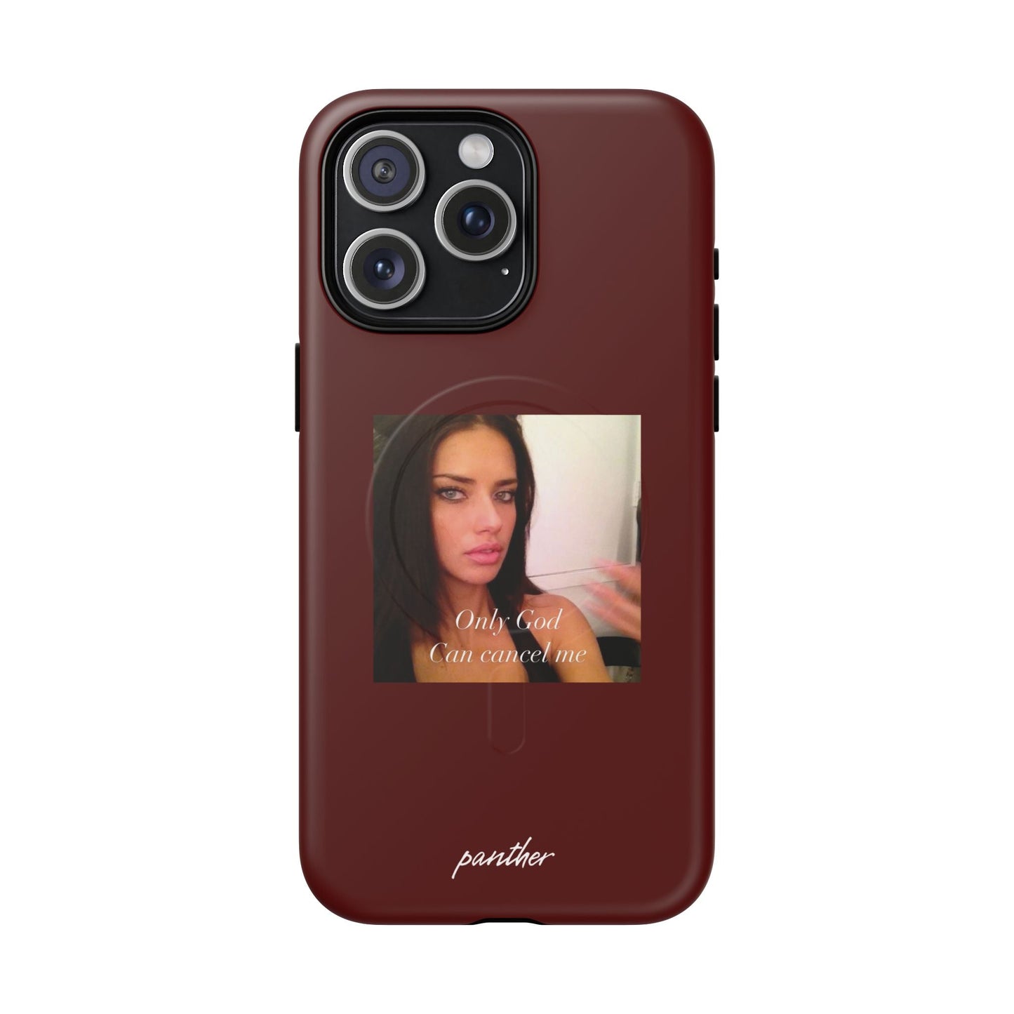 "Only God Can Cancel Me" (Magsafe).