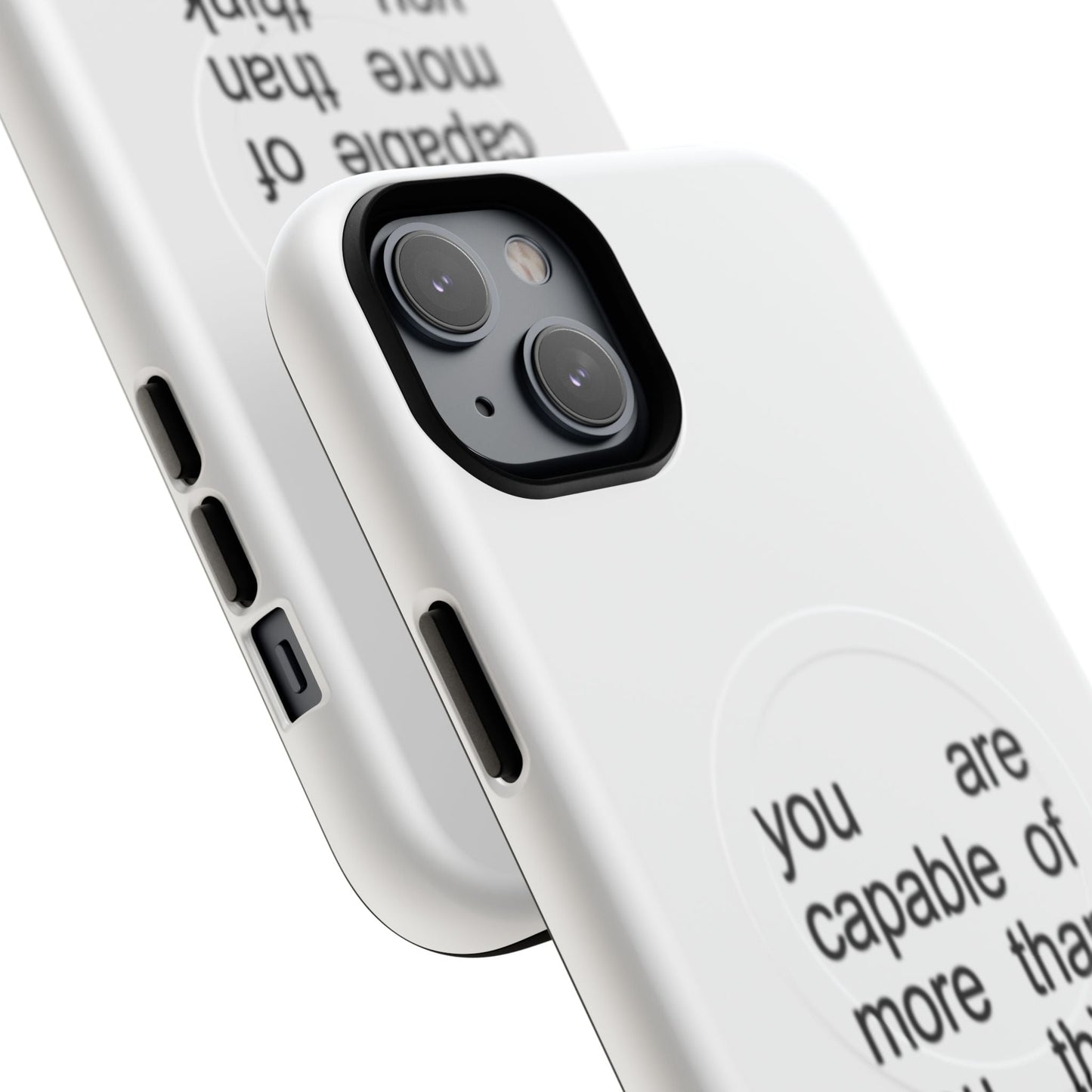 You Are Capable Of More Than You Think (Magsafe)