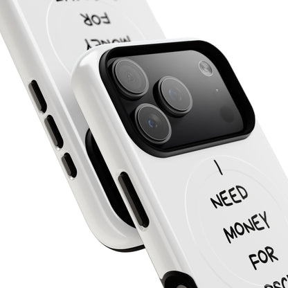 I Need Money For Porsche (Magsafe)