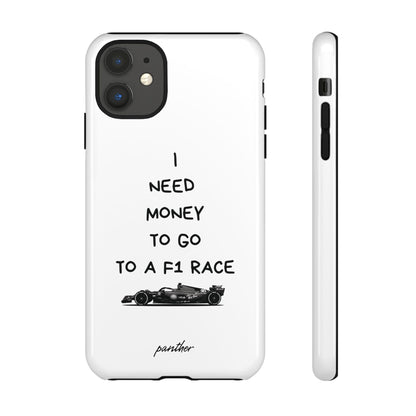 I Need Money To Go To A F1 Race.