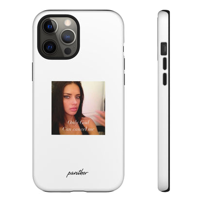 "Only God Can Cancel Me" (White)