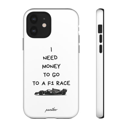I Need Money To Go To A F1 Race.
