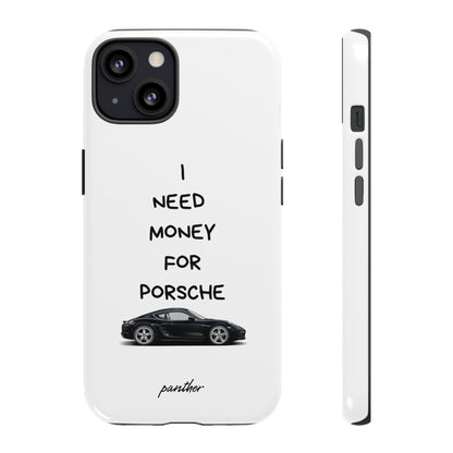 I Need Money For Porsche.