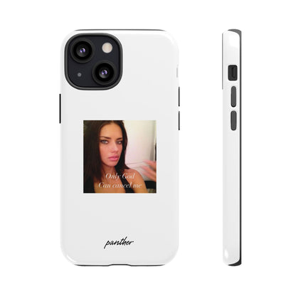 "Only God Can Cancel Me" (White)