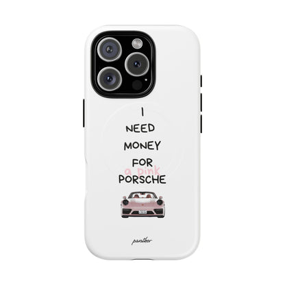 I Need Money For A Pink Porsche (White) (Magsafe).