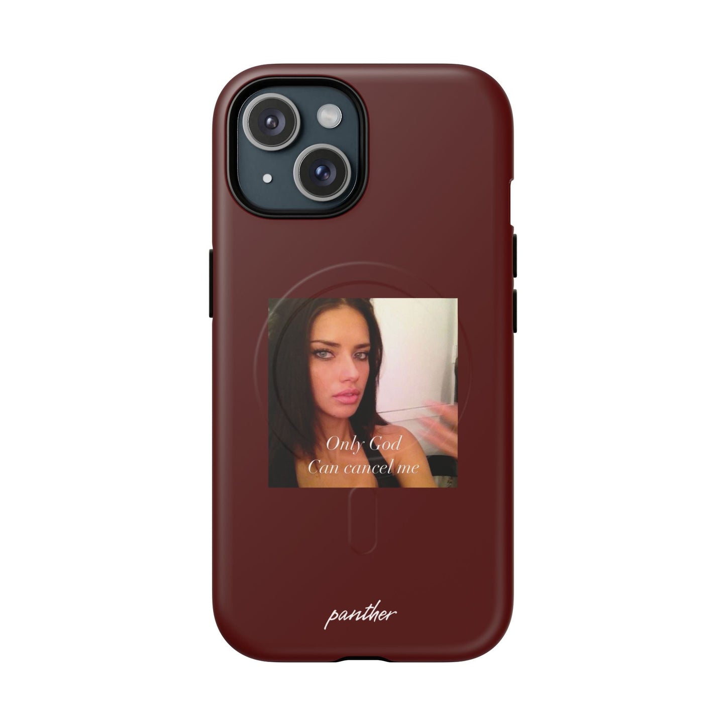 "Only God Can Cancel Me" (Magsafe).