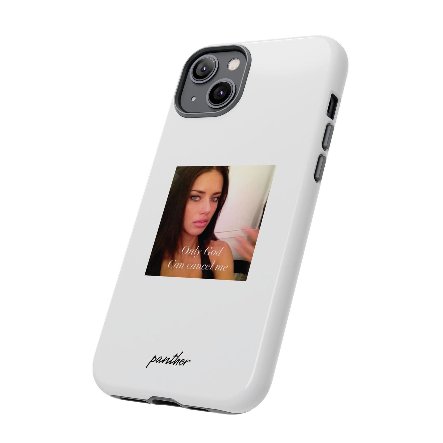 "Only God Can Cancel Me" (White)