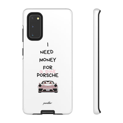 I Need Money For A Pink Porsche (White).