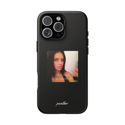 "Only God Can Cancel Me" (Black)
