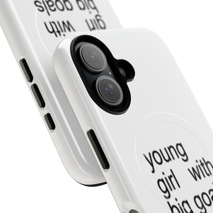 Young Girl With Big Goals (Magsafe)
