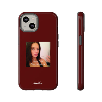 "Only God Can Cancel Me" (Red)