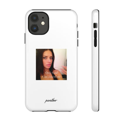 "Only God Can Cancel Me" (White).