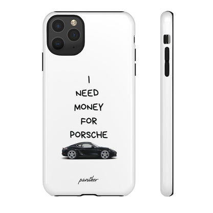 I Need Money For Porsche.