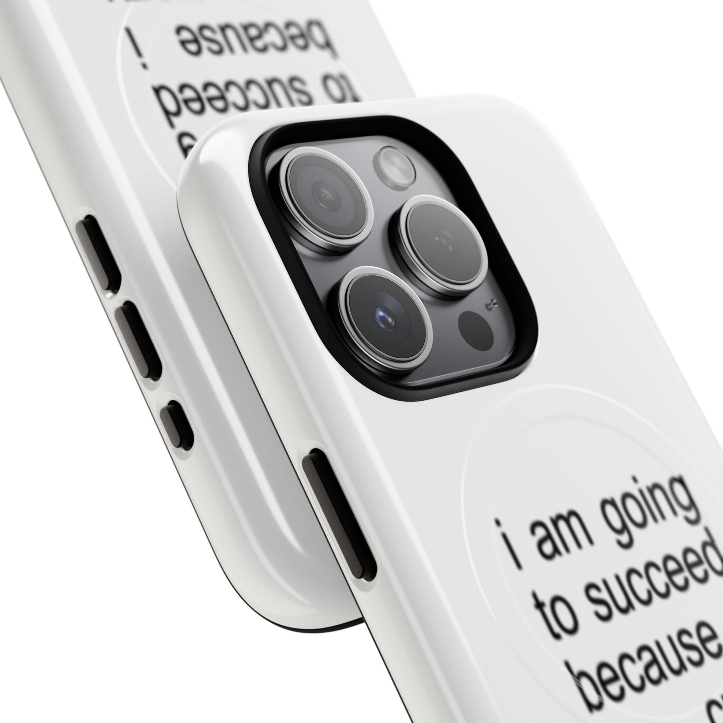 I Am Going To Succeed Because I Am Crazy (Magsafe)