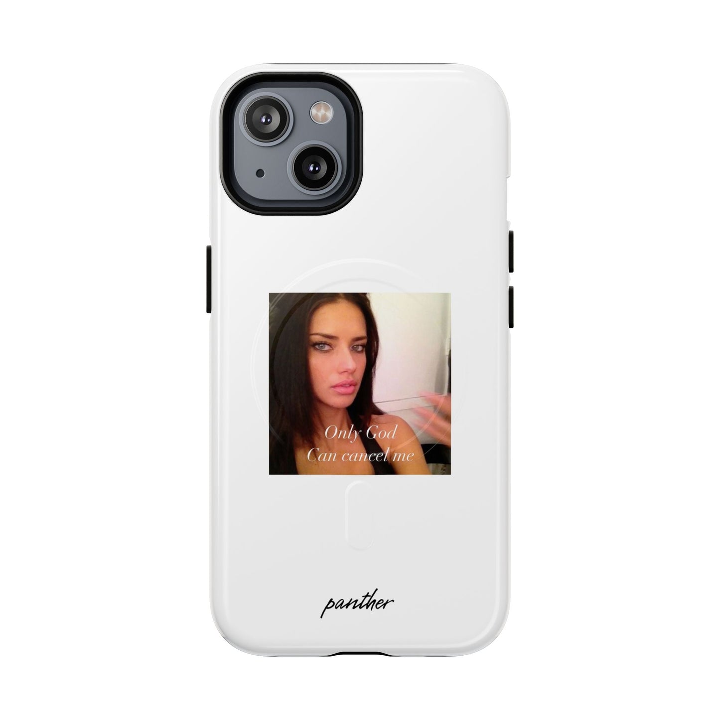 "Only God Can Cancel Me" (White) (Magsafe).